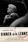 Dinner with Lenny : The Last Long Interview with Leonard Bernstein - eBook