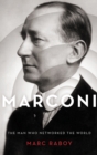 Marconi : The Man Who Networked the World - Book