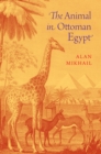 The Animal in Ottoman Egypt - eBook