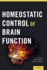 Homeostatic Control of Brain Function - Book