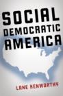 Social Democratic America - Book