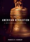 The American Revolution : A Historical Guidebook - Book