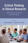 Critical Thinking in Clinical Research : Applied Theory and Practice Using Case Studies - Book