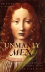 Unmanly Men : Refigurations of Masculinity in Luke-Acts - Book