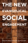 The New Evangelical Social Engagement - eBook