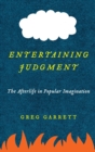 Entertaining Judgment : The Afterlife in Popular Imagination - Book