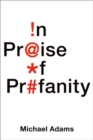 In Praise of Profanity - Book