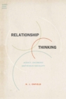 Relationship Thinking : Agency, Enchrony, and Human Sociality - eBook