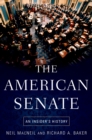 The American Senate : An Insider's History - eBook