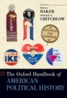 The Oxford Handbook of American Political History - Book