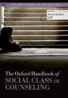 The Oxford Handbook of Social Class in Counseling - eBook