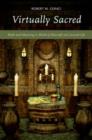 Virtually Sacred : Myth and Meaning in World of Warcraft and Second Life - Book