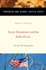 Terror Detentions and the Rule of Law : US and UK Perspectives - eBook