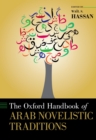 The Oxford Handbook of Arab Novelistic Traditions - eBook
