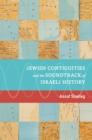 Jewish Contiguities and the Soundtrack of Israeli History - eBook