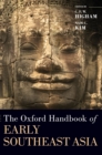 The Oxford Handbook of Early Southeast Asia - Book