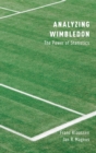 Analyzing Wimbledon : The Power of Statistics - Book