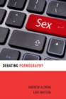 Debating Pornography - Book