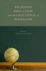 Religious Education and the Challenge of Pluralism - eBook