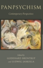 Panpsychism : Contemporary Perspectives - Book