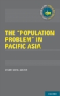 The "Population Problem" in Pacific Asia - Book