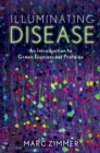 Illuminating Disease : An Introduction to Green Fluorescent Proteins - eBook