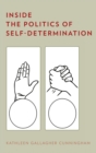 Inside the Politics of Self-Determination - Book