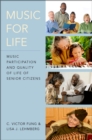 Music for Life : Music Participation and Quality of Life of Senior Citizens - eBook