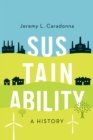 Sustainability : A History - eBook
