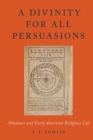 A Divinity for All Persuasions : Almanacs and Early American Religious Life - eBook