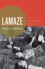 Lamaze : An International History - eBook