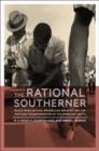 The Rational Southerner : Black Mobilization, Republican Growth, and the Partisan Transformation of the American South - Book