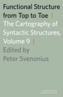 Functional Structure from Top to Toe : The Cartography of Syntactic Structures, Volume 9 - eBook