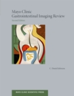 Mayo Clinic Gastrointestinal Imaging Review - eBook