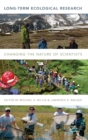 Long-Term Ecological Research : Changing the Nature of Scientists - Book