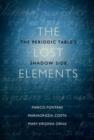 The Lost Elements : The Periodic Table's Shadow Side - Book
