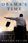 Obama's Time : A History - Book