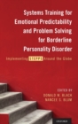 Systems Training for Emotional Predictability and Problem Solving for Borderline Personality Disorder : Implementing STEPPS Around the Globe - Book