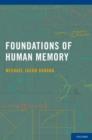 Foundations of Human Memory - Book