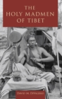 The Holy Madmen of Tibet - Book