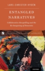 Entangled Narratives : Collaborative Storytelling and the Re-Imagining of Dementia - Book