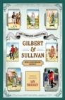 The Complete Annotated Gilbert & Sullivan : 20th Anniversary Edition - Book