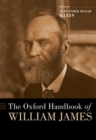 The Oxford Handbook of William James - Book