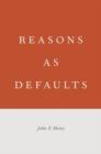Reasons as Defaults - Book