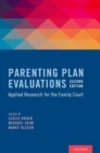 Parenting Plan Evaluations : Applied Research for the Family Court - Book