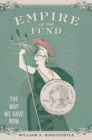 Empire of the Fund : The Way We Save Now - eBook