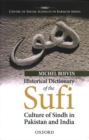 Historical Dictionary of the Sufi Culture of Sindh in Pakistan and India - Book