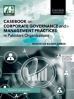 Casebook on Corporate Governance and Management Practices in Pakistani Organizations - Book
