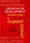 Growth or Development : Which Way is Gujarat Going - Book