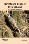Threatened Birds of Uttarakhand - Book